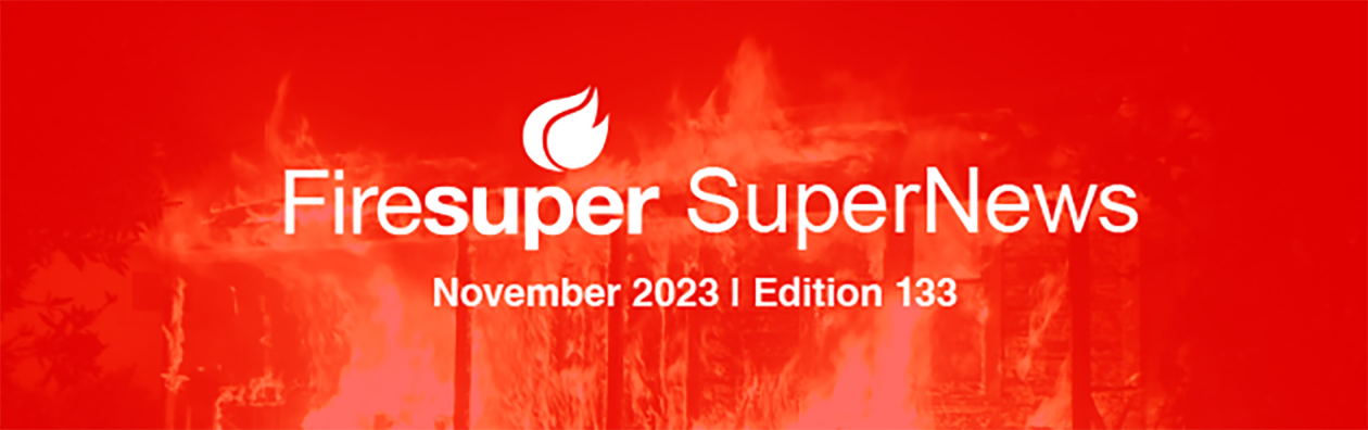 Firesuper SuperNews November 2023 | Edition 133