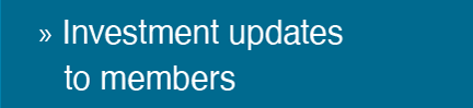 Investment updates
to members